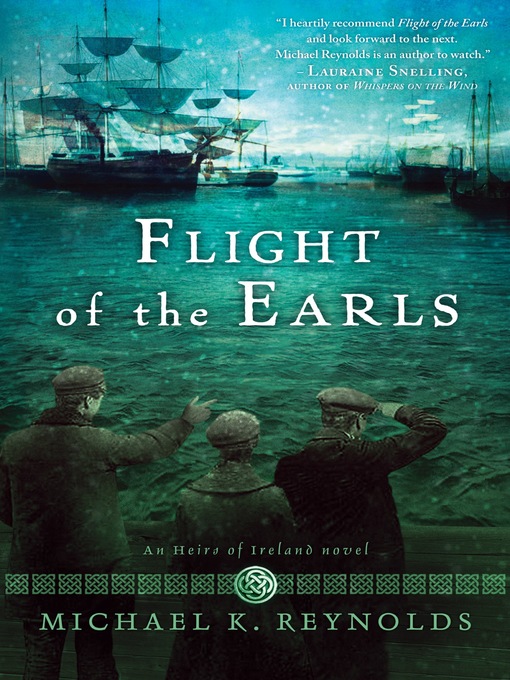 Title details for Flight of the Earls by Michael K. Reynolds - Available
